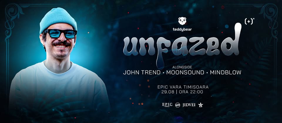 TEDDYBEAR Goes To Timisoara – Unfazed @ Epic Vara