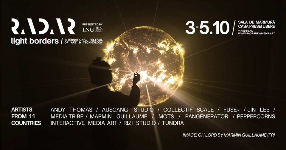 RADAR ediția #6 – Light Borders