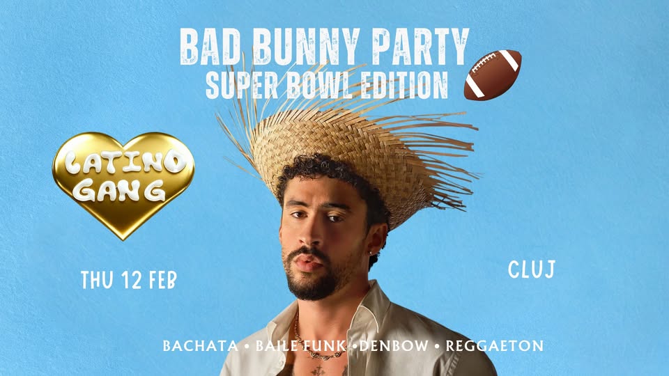 BAD BUNNY PARTY 🏈SUPER BOWL EDITION | CLUJ