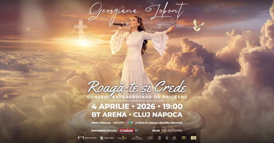 Georgiana Lobont – ROAGĂ-TE ȘI CREDE – Concert Extraordinar de Pricesne – CLUJ – EDIȚIA a IV-a 2026
