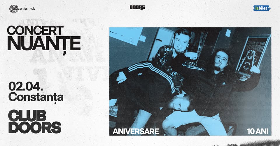 Nuanțe • Constanța • Doors Club • 2 aprilie