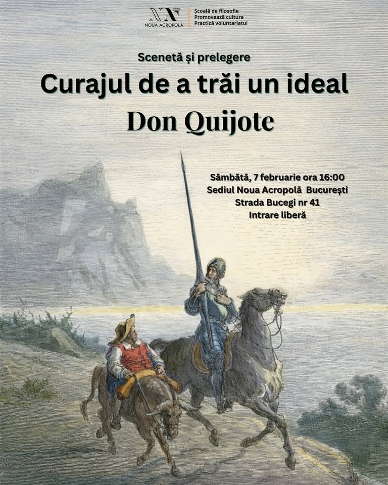 Conferință: Curajul de a trăi un ideal – Don Quijote