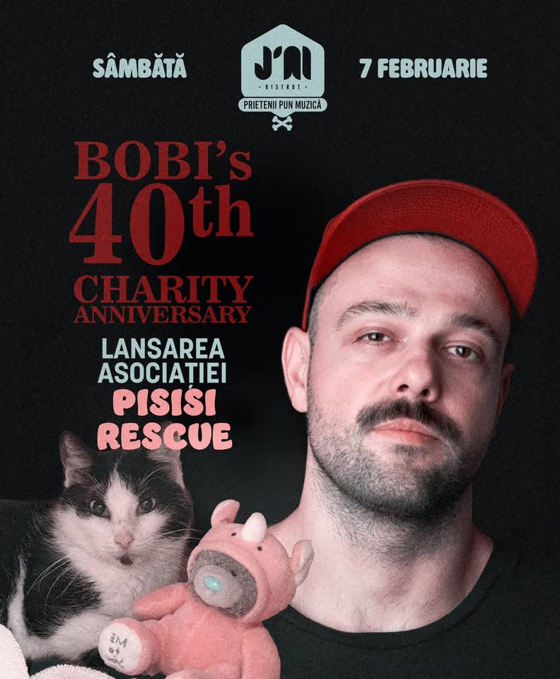 Bobi’s 40th: Charity Anniversary • Lansarea Asociației Pisisi Rescue