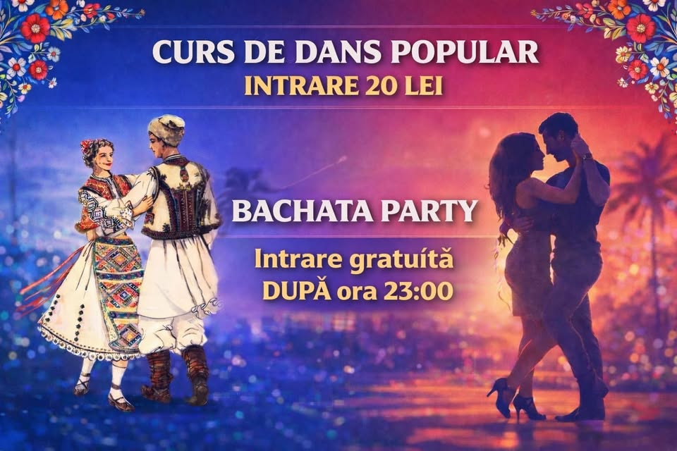 CURS DE DANS POPULAR & BACHATA PARTY