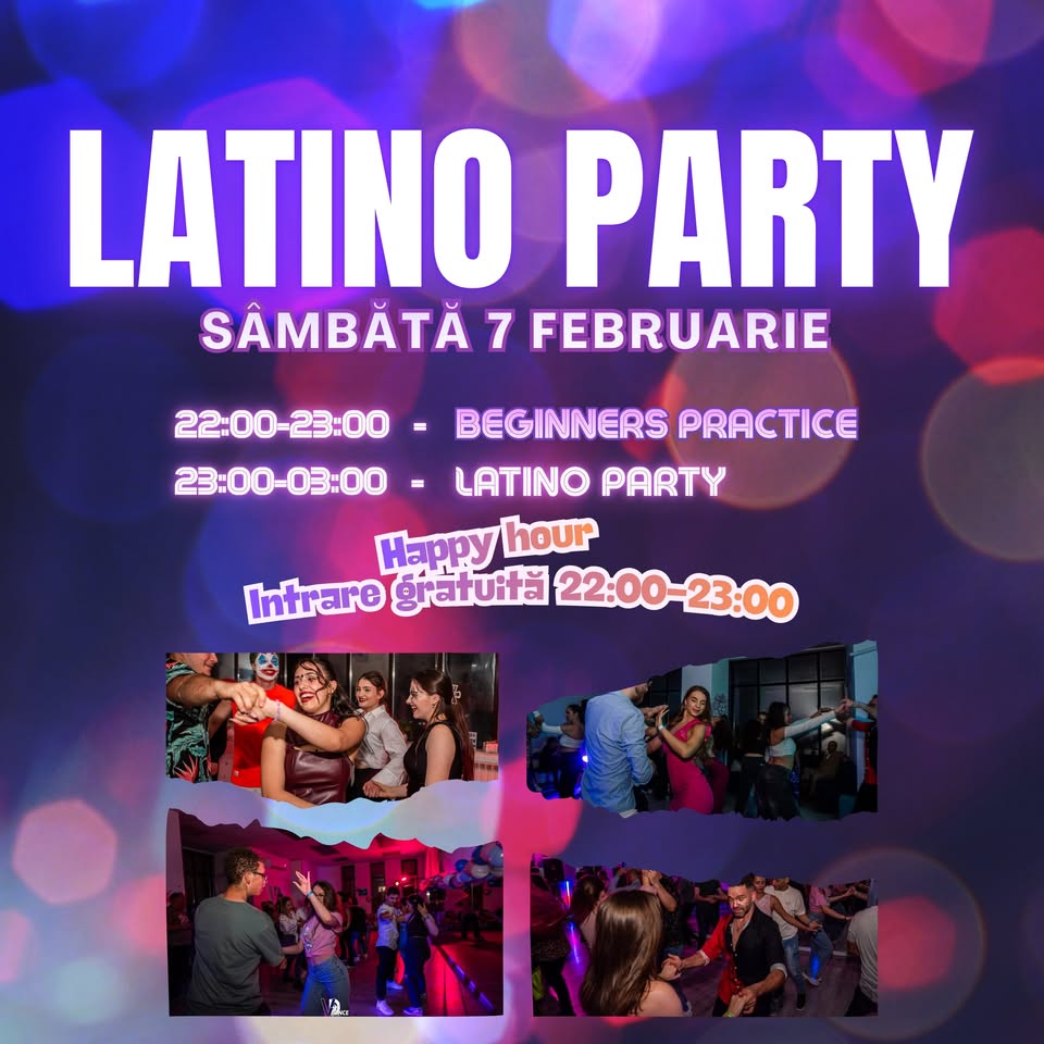 LATINO PARTY & BEGINNERS PRACTICE | SÂMBĂTĂ, 7 FEBRUARIE, 22:00| VIVADANCE,CRAIOVA