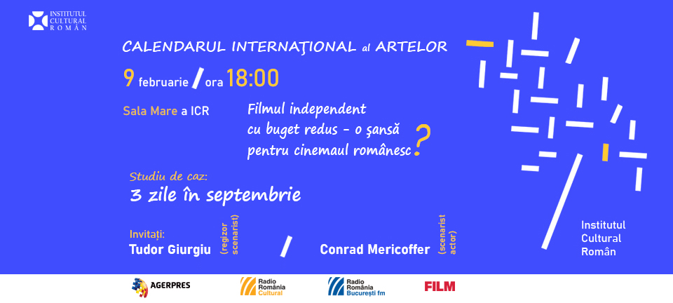 Dezbatere despre filmul independent românesc – studiu de caz: „3 zile în septembrie”