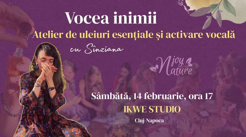 🌹 VOCEA INIMII Atelier de uleiuri esențiale și activare vocală cu Sînziana