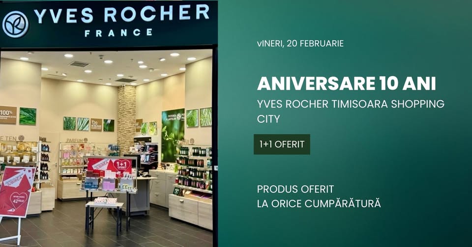 Aniversare 10 ani magazin Yves Rocher din Shopping City Timișoara