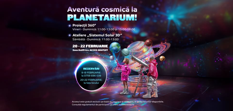 Planetarium vine la Mall Moldova – Proiecții 360° și Ateliere Creative – 20 – 22 februarie 2026