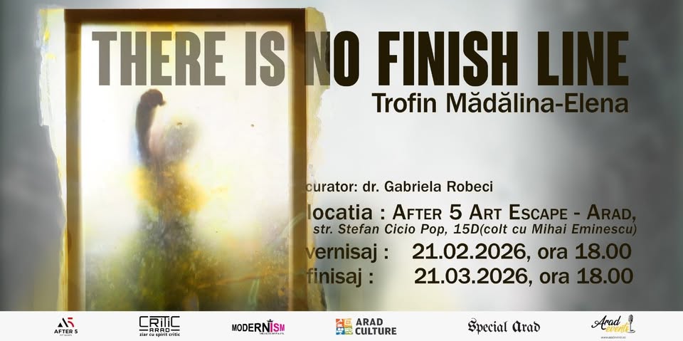 Vernisaj : There Is No Finish Line – Mădălina Trofin