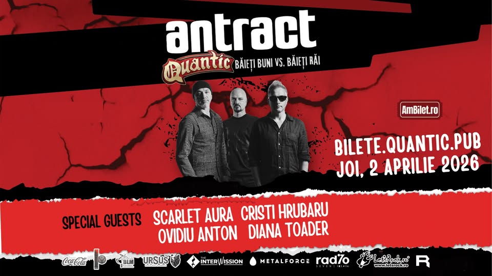 ANTRACT: Băieți buni vs. Băieți răi / Quantic / București