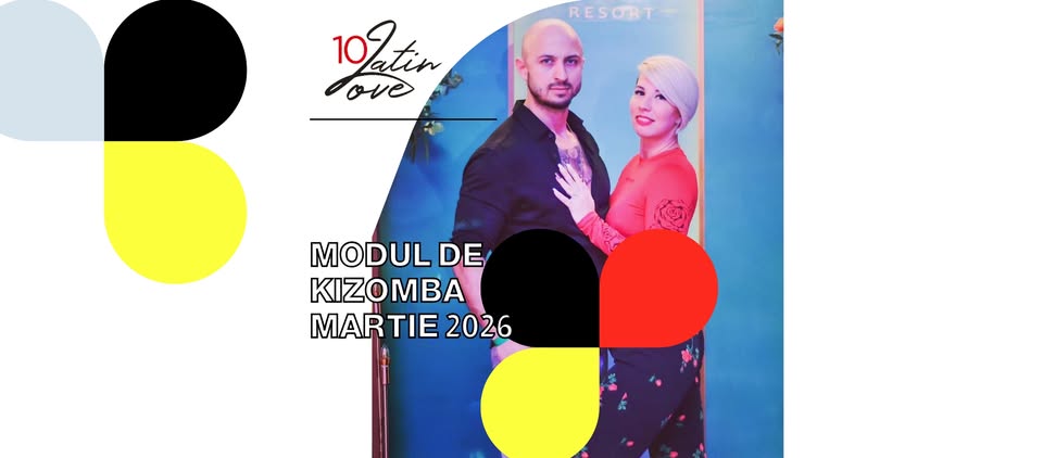 🔥 LANSĂM MODULUL DE KIZOMBA – MARTIE 2026 🔥