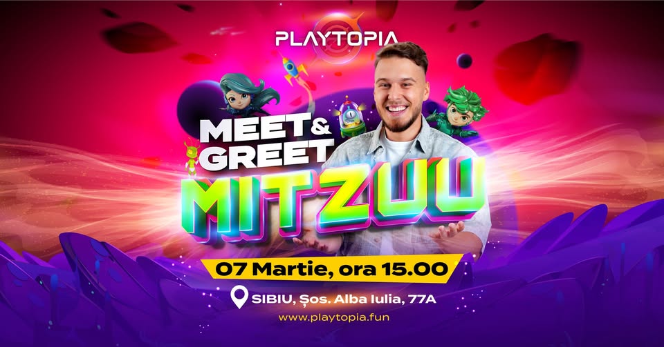 Meet & Greet cu Mitzuu la Playtopia!