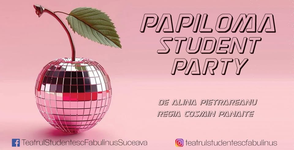 spectacol Papiloma Student Party #9