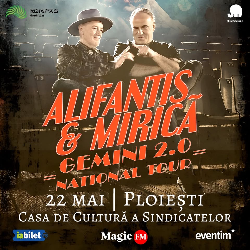 Alifantis & Mirică prezintă „GEMINI 2.0” – turneul național ajunge la Ploiești