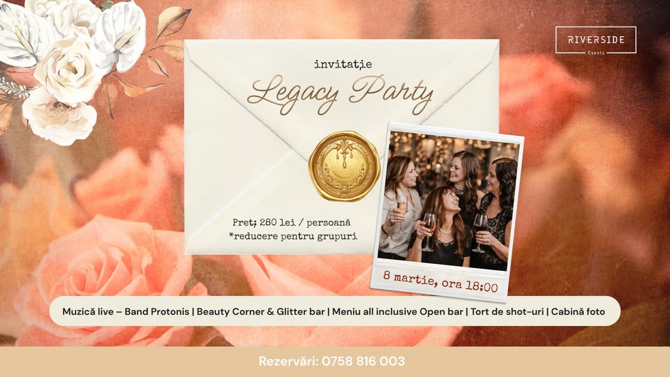 LEGACY PARTY – 8 martie