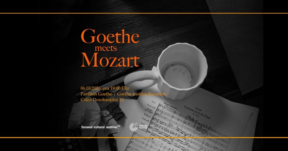 Goethe meets Mozart @ București – concert-lectură