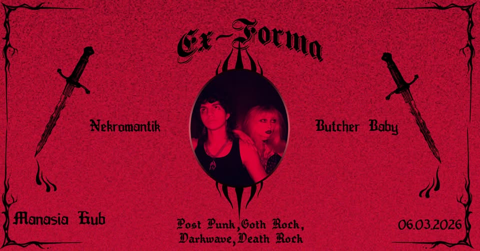 EX-FORMA /Butcher Baby & Nekromantik