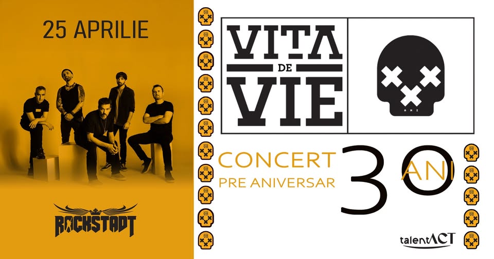 Vita de Vie – Concert pre-aniversar #30 de ani at Rockstadt / 25 aprilie