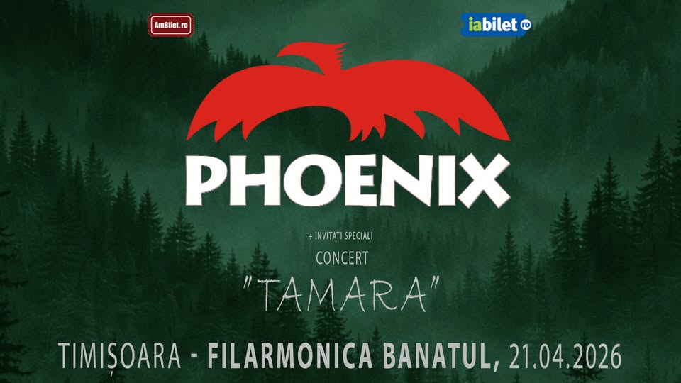 Concert Phoenix – ”Tamara”, Timisoara – Filarmonica ”Banatul”