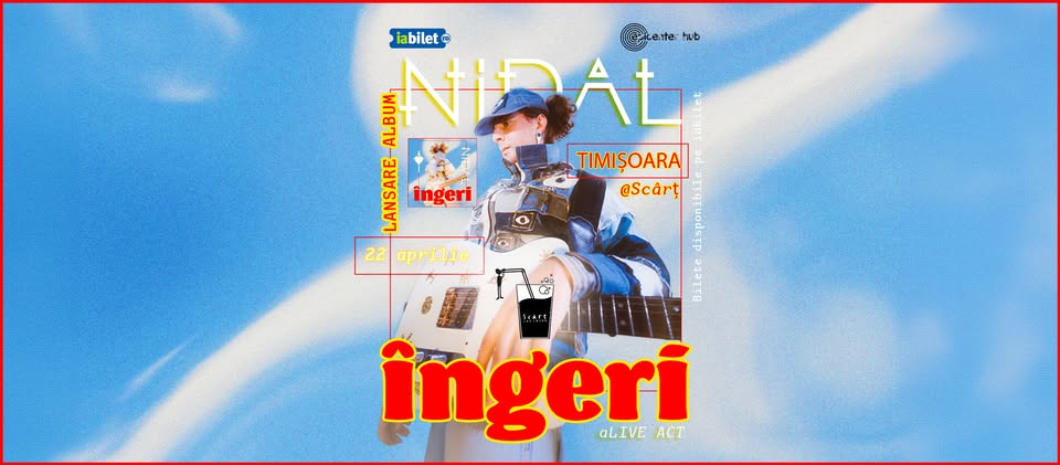 Nidal • Lansare de album: „Îngeri” • Timișoara • Scârț Loc Lejer • 8 octombrie