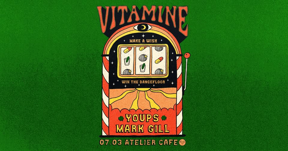 Vitamine w/ Youps & Mark Gill