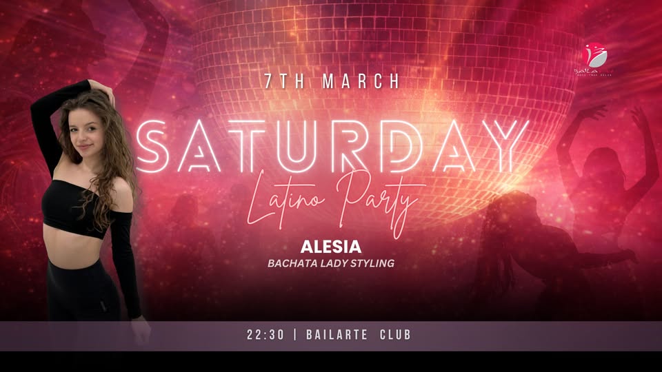 LATINO PARTY by BAILArte | 7 Martie, Cluj-Napoca