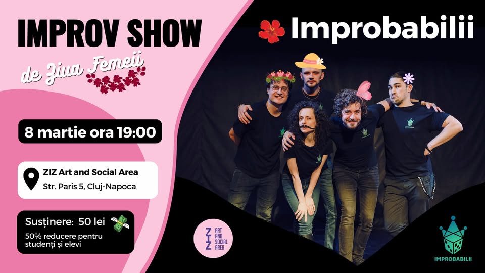 Improv Show de Ziua Femeii 🌹 | Improbabilii