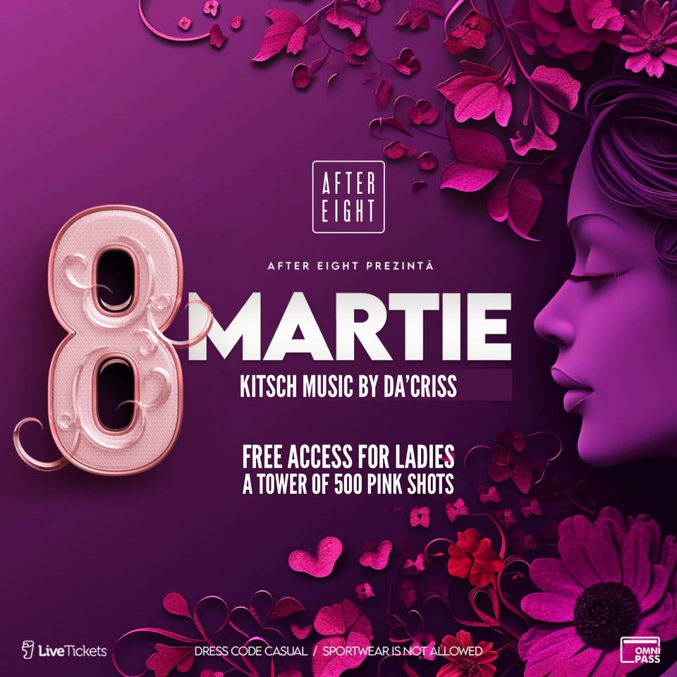 8 MARTIE / ZIUA FEMEII