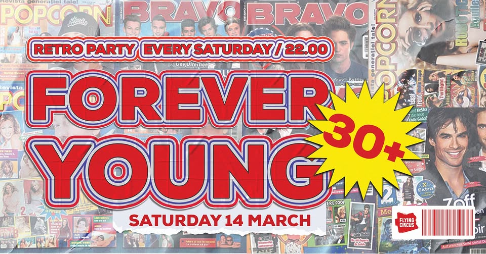Forever Young 30+ / Retro Party @ Flying Circus