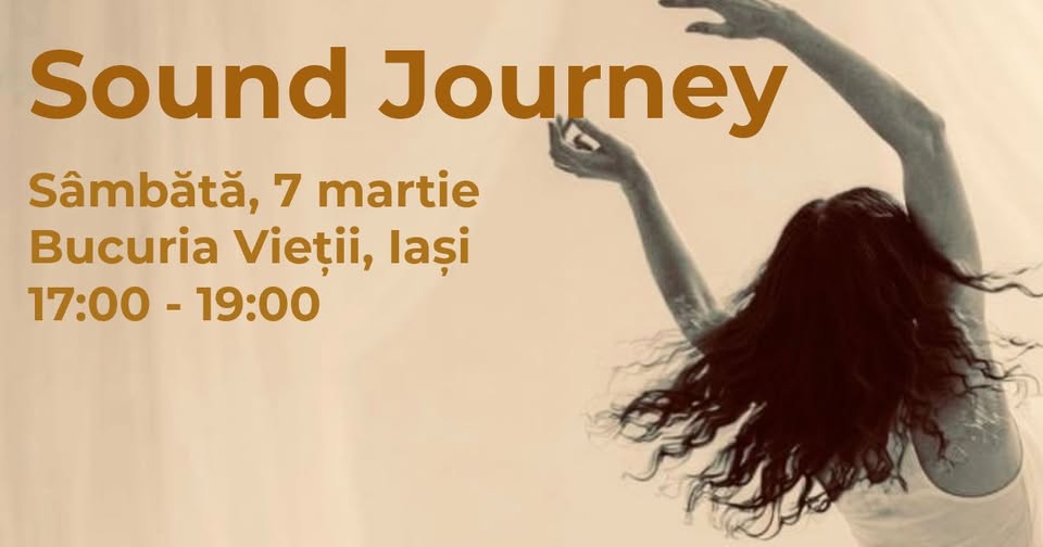 Sound Journey| Meditație| Eliberare prin muzică și dans
