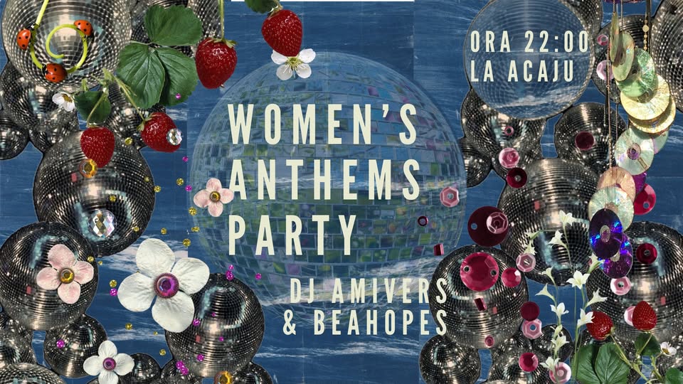 Petrecere: Women’s Anthems Party