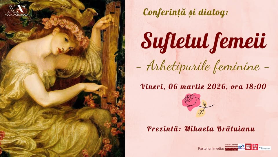 Conferință: Sufletul femeii – Arhetipurile feminine