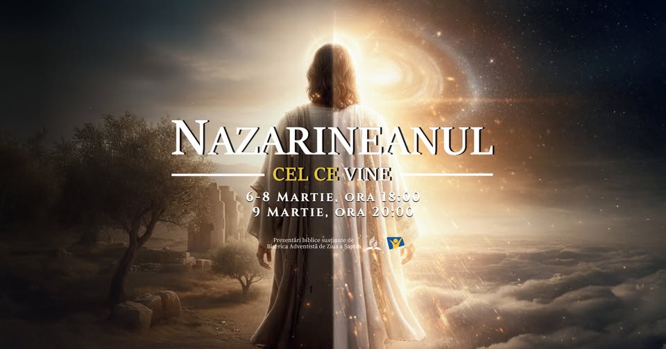 Prezentări Biblice: ”Nazarineanul” – Cel ce Vine