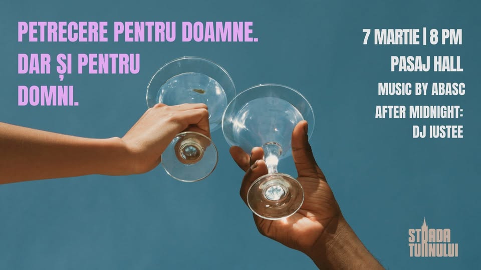 Petrecere pentru doamne&pentru domni | 7 spre 8 martie