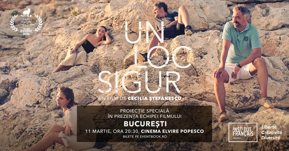 PROIECȚIE SPECIALĂ ÎN PREZENȚA ECHIPEI – UN LOC SIGUR | CINEMA ELVIRE POPESCO