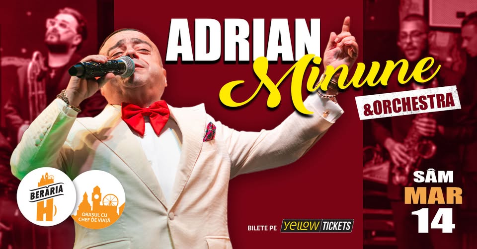 Concert Adrian Minune & Orchestra la Berăria H pe 14 martie