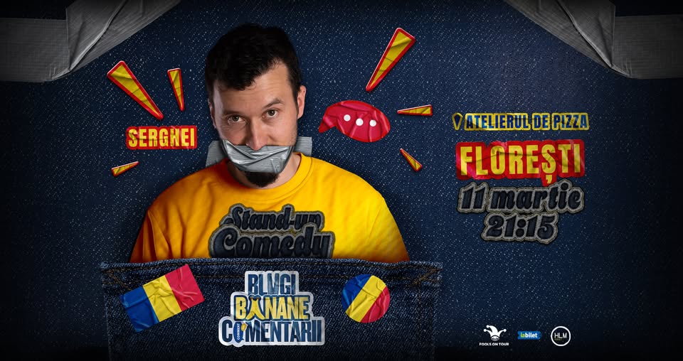 Florești: Stand-Up politic cu SERGHEI – „Blugi, banane, comentarii”