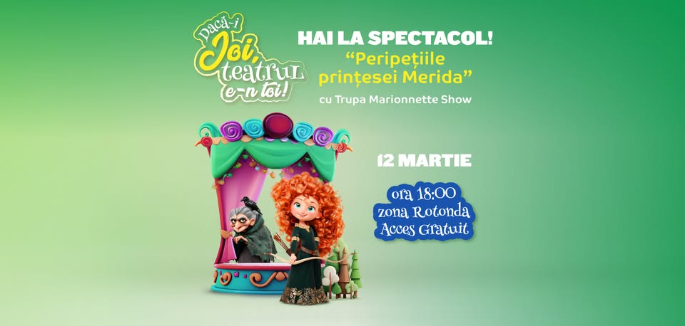 Spectacol de Teatru la Mall Moldova – Piesa „Peripețiile Prințesei Merida” – 12 martie 2026