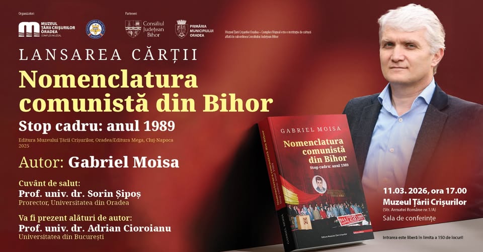 Lansarea cărții „Nomenclatura comunistă din Bihor – Stop cadru: anul 1989”