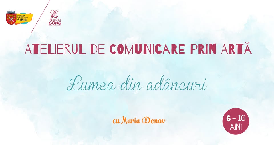 Atelierul de Comunicare prin Artă – Lumea din adâncuri