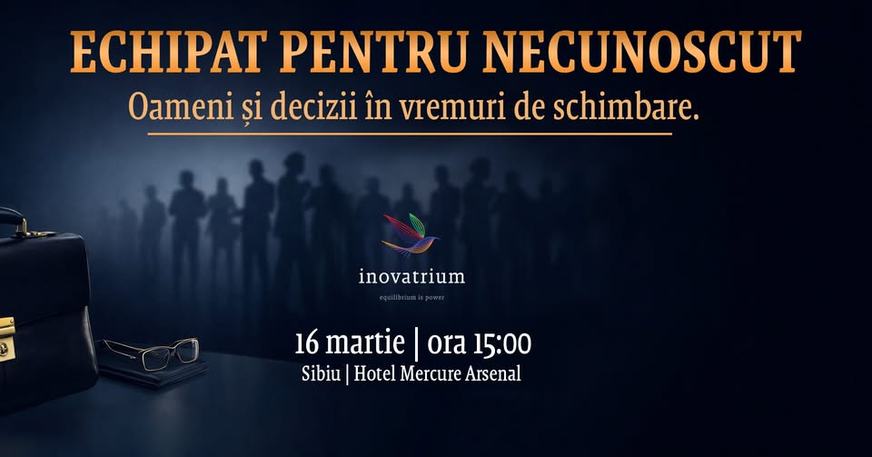 Sibiu I Echipat pentru necunoscut. Oameni și decizii în vremuri de schimbare.