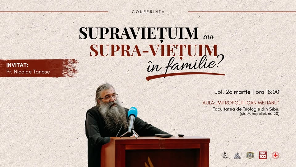 CONFERINȚĂ: Supraviețuim sau Supra-viețuim în familie?