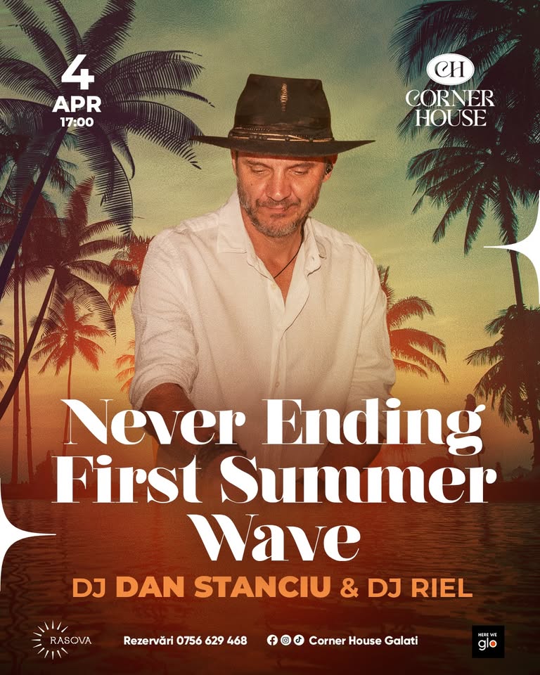 Never Ending First Summer Wave Dj Dan Stanciu & Dj Riel @ Corner House