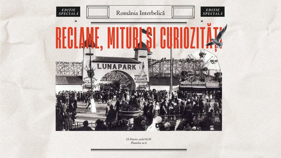 România Interbelică: Reclame, mituri și curiozități