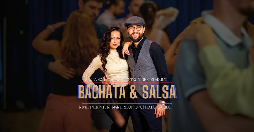 Grupa noua | Bachata & Salsa | nivel incepator