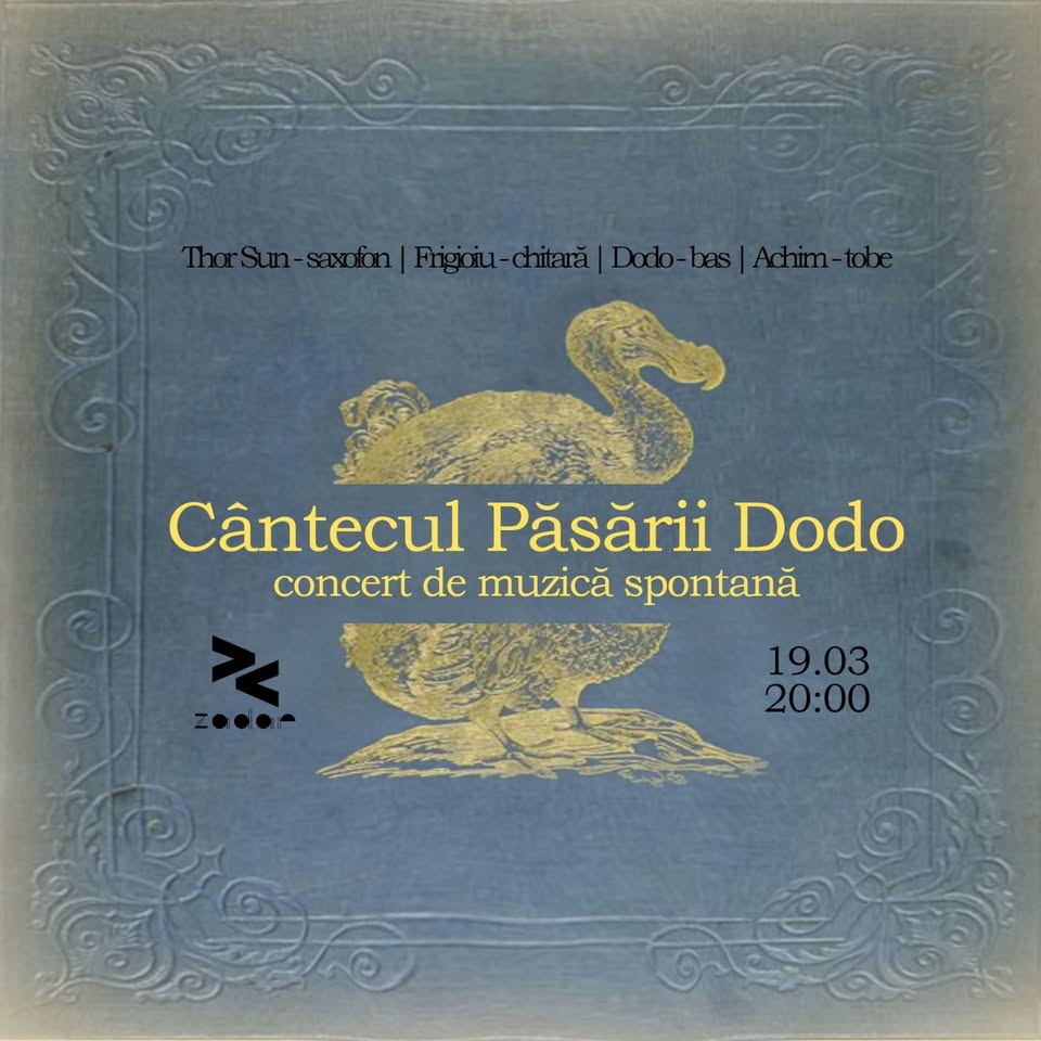 Cântecul Păsării Dodo / concert de muzică spontană