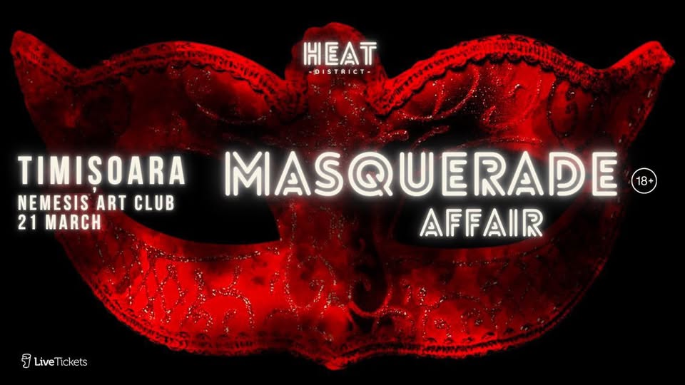 Heat District- Masquerade Affair Timisoara