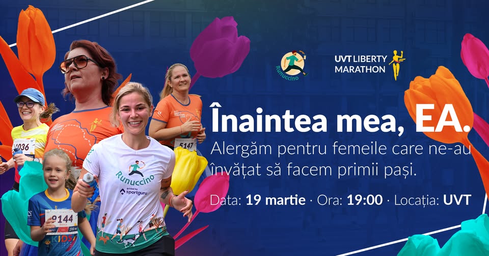 Înaintea mea, EA | UVT Liberty Marathon x Runuccino