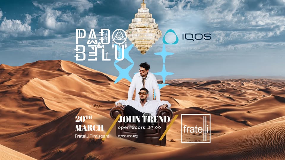 PADO & BELU – 20.03 || Fratelli Timişoara